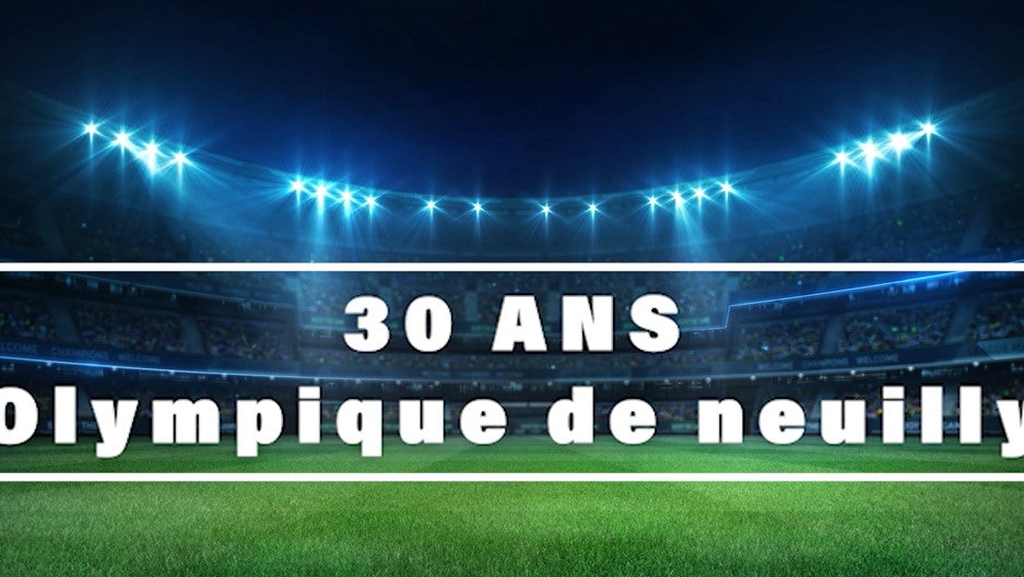 30 ans Olympique de Neuilly